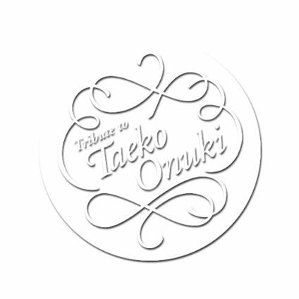 Onuki Taeko Tribute Album - Tribute To Taeko Onuki- - CD Audio