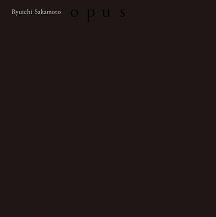 Opus - Vinile LP di Ryuichi Sakamoto