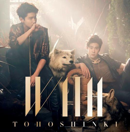 With - CD Audio di Tohoshinki