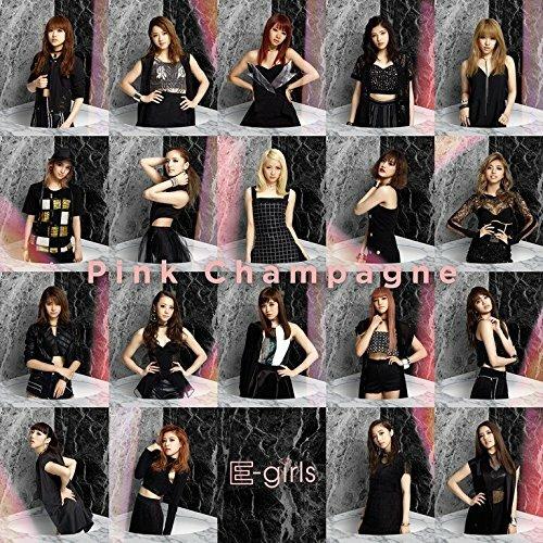 Pink Champagne (Japanese Edition) - CD Audio di E-girls