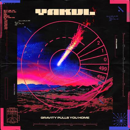 Gravity Pulls You Home - Vinile LP di Yakul