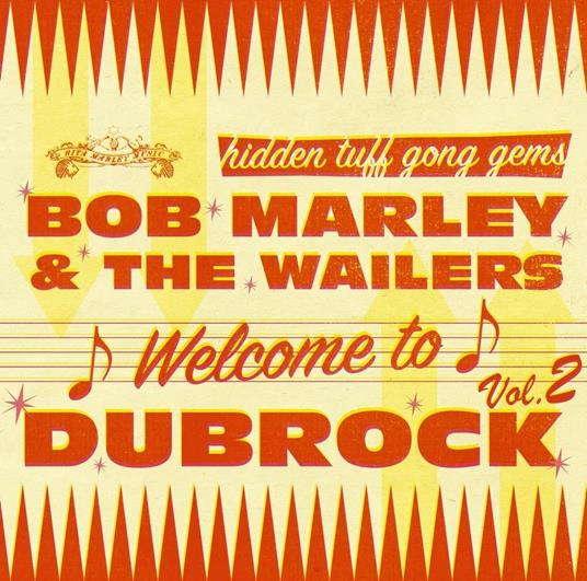Welcome To Dubrock 2 - Vinile LP di Bob Marley & the Wailers