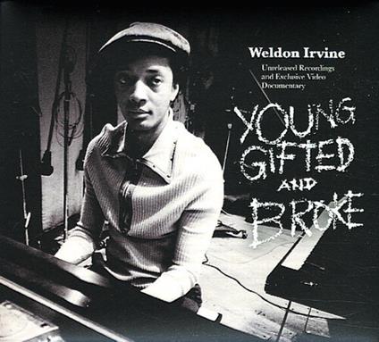 Young Gifted And Broke (Remastering) - Vinile LP di Weldon Irvine