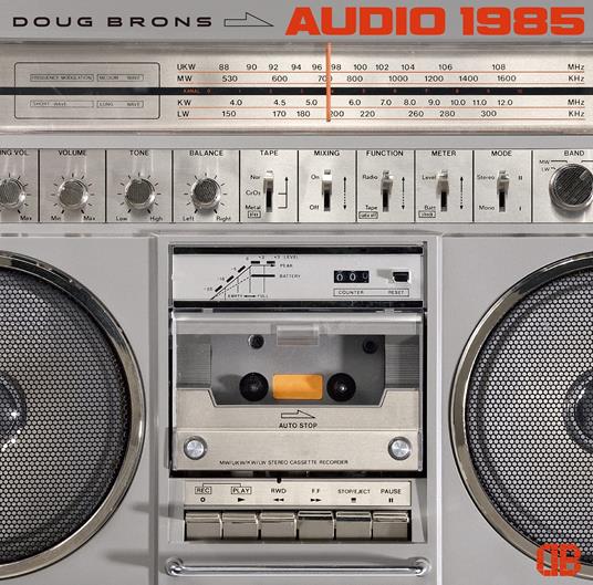 Audio 1985 - CD Audio di Doug Brons