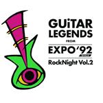 Guitar Legends From Expo '92 Sevilla Rock Night Vol.2