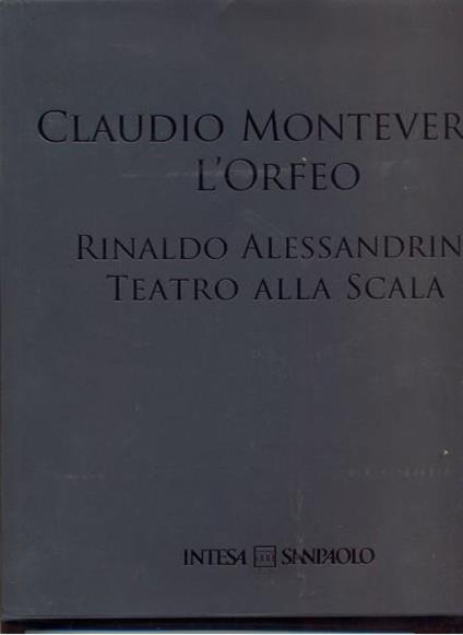 Claudio Monteverdi. L' orfeo - Rinaldo Alessandrini - copertina