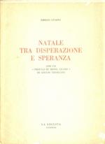 Natale tra disperazione e speranza