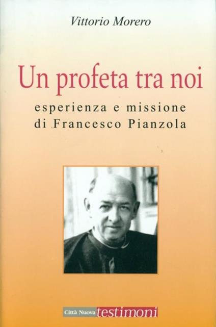 Un profeta tra noi - Vittorio Morero - copertina