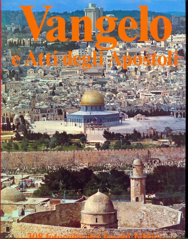 Vangelo e Atti degli Apostoli
