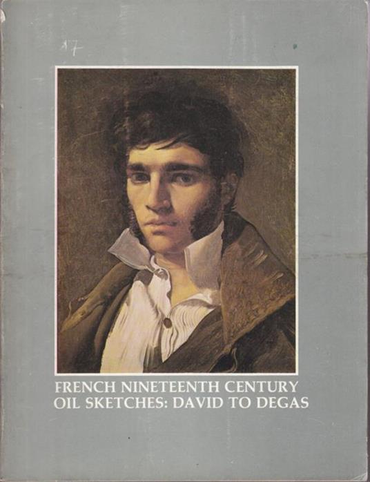 French nineteenth century oil sketches: Davidto Degas - Edgar Degas - copertina