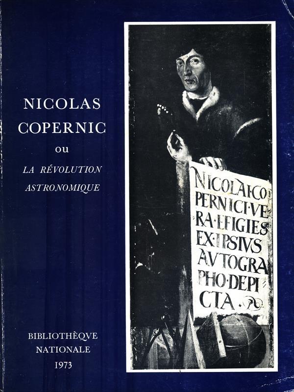 Nicolas Copernic ou la revolution astronomique