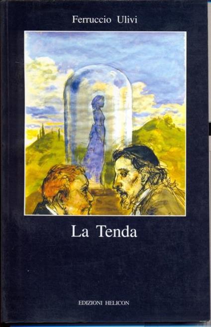 La tenda - Ferruccio Ulivi - copertina