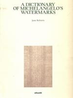 A dictionary of Michelangelo's watermarks