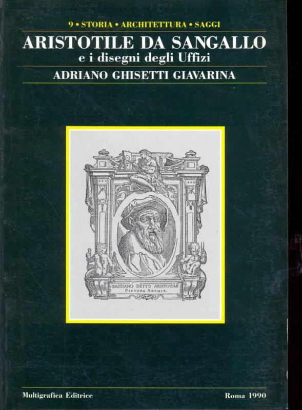 Aristotile da Sangallo e i disegni degli Uffizi