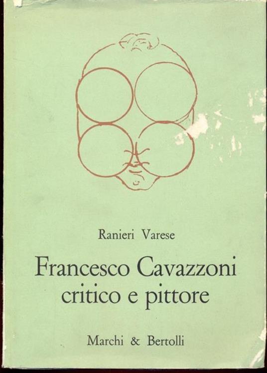 Francesco Cavazzoni critico e pittore - Ranieri Varese - copertina