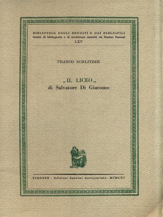 Il Liceo di Salvatore Di Giacomo - Franco Schlitzer - copertina