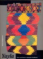 Yayla. Form und farbe in turkischer textilkunst