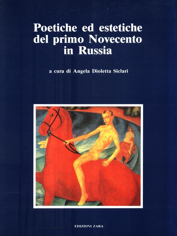 Poetiche ed estetiche del Primo Novecento in Russia