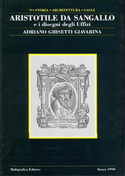 Aristotile da Sangallo e i disegni degli Uffizi - Adriano Ghisetti Giavarina - copertina