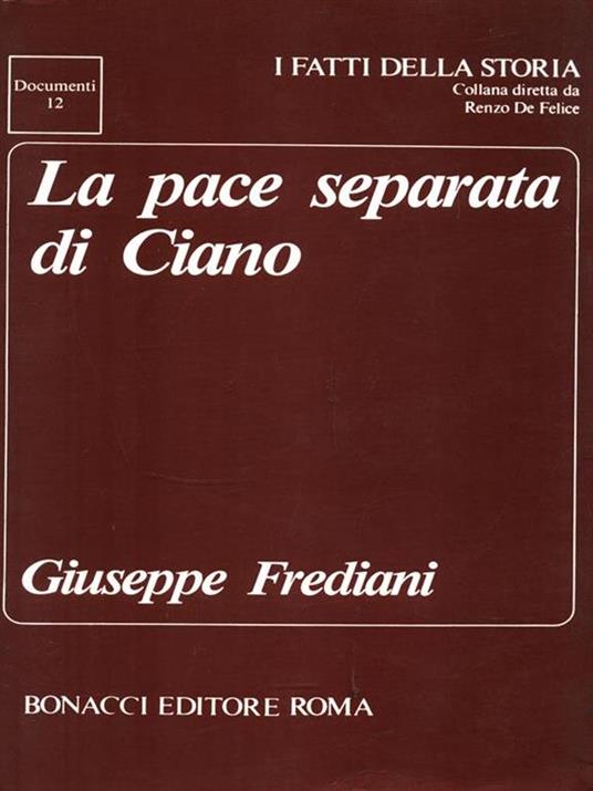 La pace separata di Ciano - Giuseppe Frediani - copertina