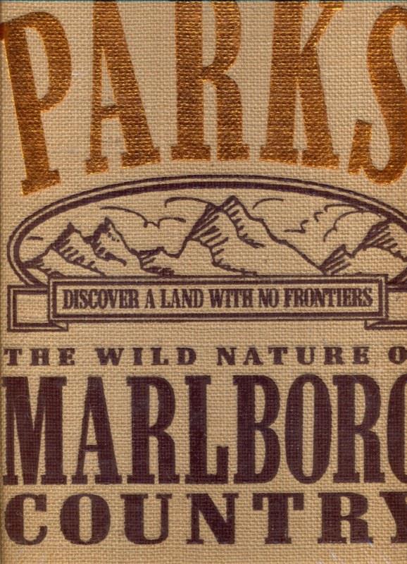 Parks. The wild nature ofMarlboro Country