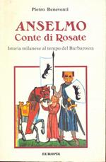 Anselmo. Conte di rosate