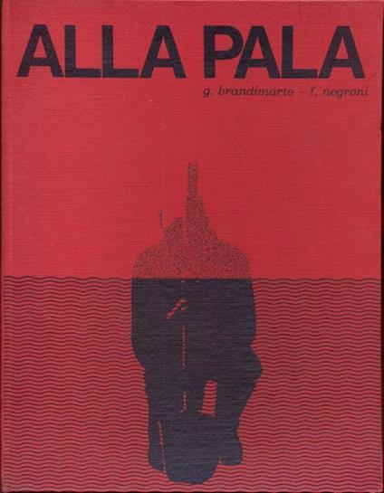 Alla pala - G. Brandimarte - copertina