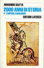2000 anni di storia. L' impero carolingio