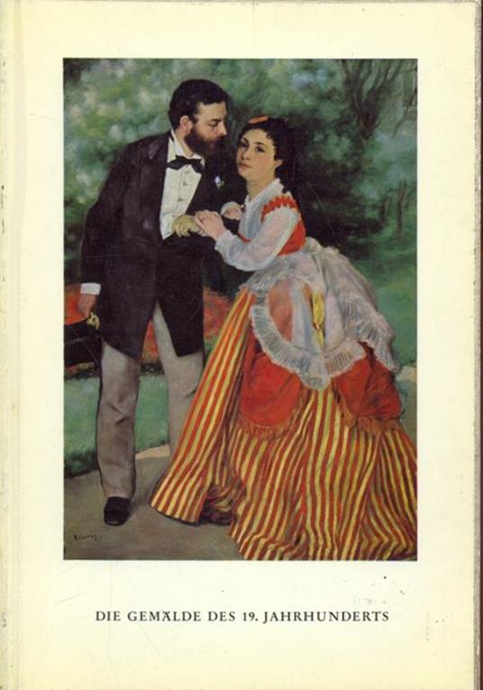 Die gemalde des 19. Jahrhunderts - Rolf Andree - copertina