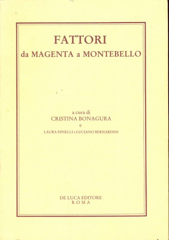 Fattori, da Magenta a Montebello