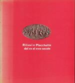 Rilievi e placchette dal XV al XVIII secolo