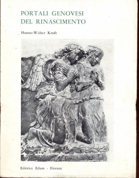 Portali genovesi del Rinascimento - Hanno-Walter Kruft - copertina