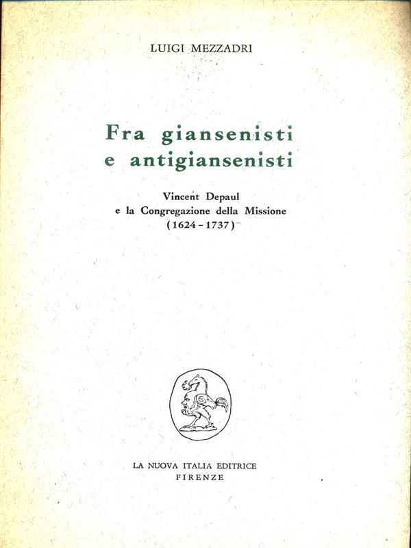 Fra giansenisti e antigiansenisti