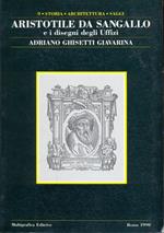 Aristotile da Sangallo e i disegni degli Uffizi