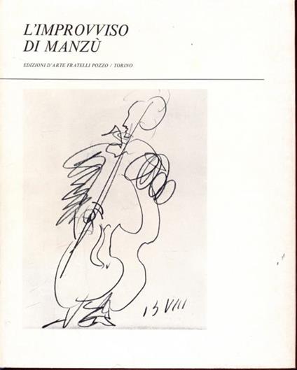 L' improvviso di Manzù - Ezio Gribaudo - copertina