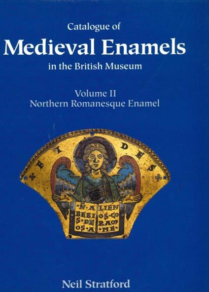 Catalogue of medieval enamels - Neil Stratsford - copertina