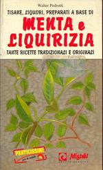 Menta e liquirizia. Rixette tradizionalie originali