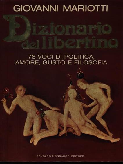 Dizionario del libertino - Giovanni Mariotti - copertina