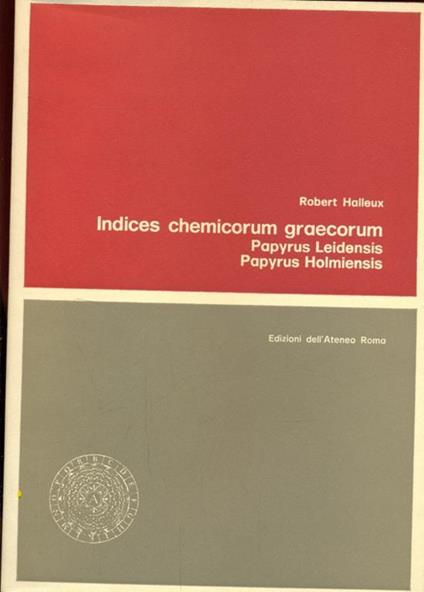 Indices chemicorum graecorum - Robert Halleux - copertina