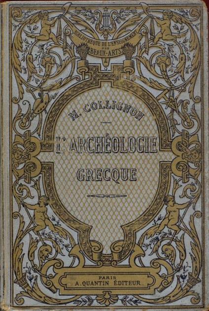 L' archeologie grecque - Maxime Collignon - copertina