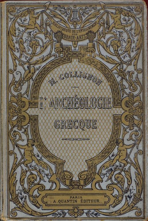 L' archeologie grecque - Maxime Collignon - copertina