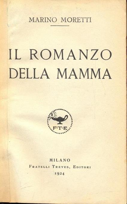 Il romanzo della mamma - Marino Moretti - copertina