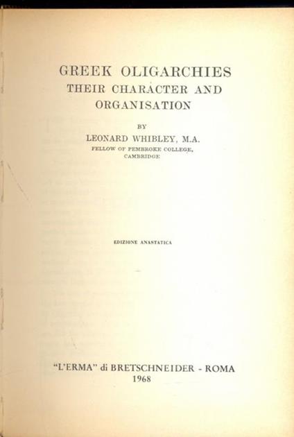 Greek oligarchies, their character and organisation (1955) - L. Whibley - copertina