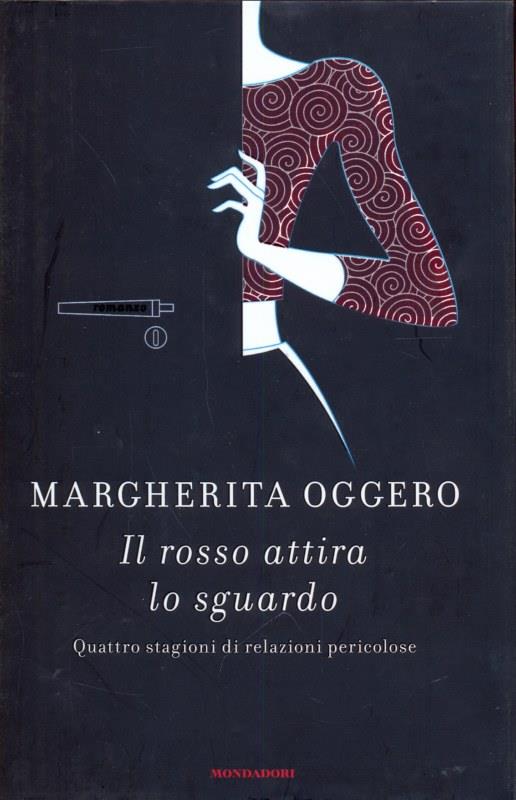 Il rosso attira lo sguardo. Quattro stagioni di relazioni pericolose