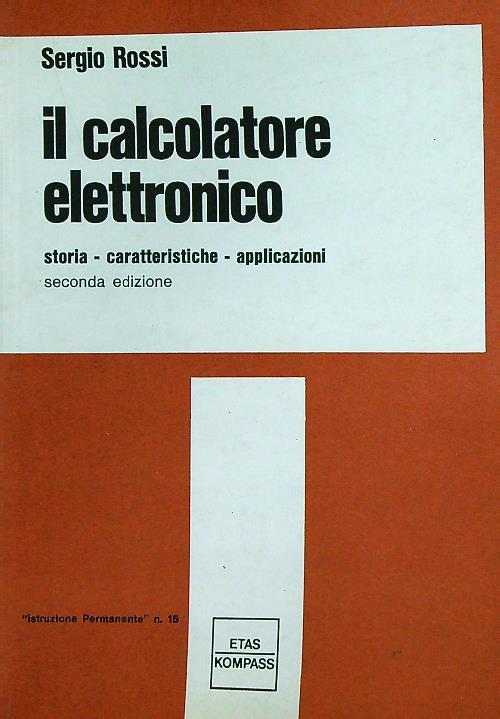 Il calcolatore elettronico