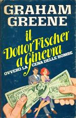 Il dottor Fischer a Ginevra