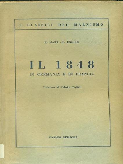 Il 1848 in Germania e in Francia - Karl Marx,Friedrich Engels - copertina