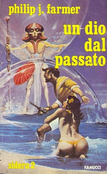 Un dio dal passato - Philip José Farmer - copertina