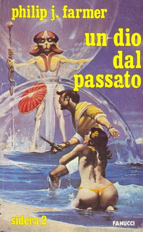 Un dio dal passato - Philip José Farmer - copertina