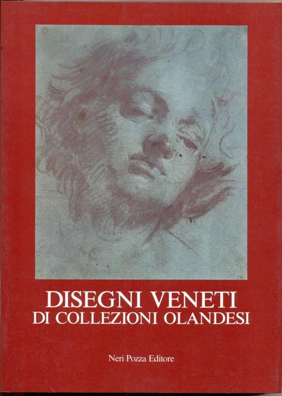 Disegni veneti di collezioni olandesi